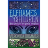 Elfhame's Children: The Covenant of Witch and Faery - Paperback
