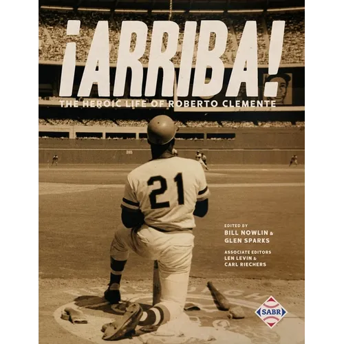 ¡Arriba!: The Heroic Life of Roberto Clemente - Paperback