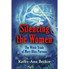 Silencing the Women: The Witch Trials of Mary Bliss Parsons - Paperback