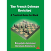 The French Defense Revisited: A Practical Guide for Black - Hardcover