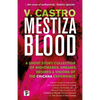 Mestiza Blood - Paperback