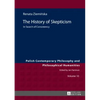The History of Skepticism: In Search of Consistency - Hardcover