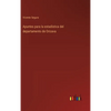 Apuntes para la estadística del departamento de Orizava - Hardcover