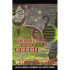 The Children of Old Leech: A Tribute to the Carnivorous Cosmos of Laird Barron - Paperback
