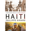 Haiti: The Tumultuous History - From Pearl of the Caribbean to Broken Nation: The Tumultuous History - From Pearl of the Caribbean to Broken Nation - Paperback