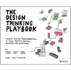 The Design Thinking Playbook: Mindful Digital Transformation of Teams, Products, Services, Businesses and Ecosystems - Paperback