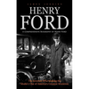 Henry Ford: A Comprehensive Biography of Henry Ford (The Inventor Who Making the Model-t One of America's Greatest Invention) - Paperback