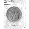 The Republic Centavo, 2nd Edition - Paperback