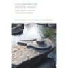 Soulless Matter, Seats of Energy: Metals, Gems and Minerals in South Asian Religions and Culture - Paperback