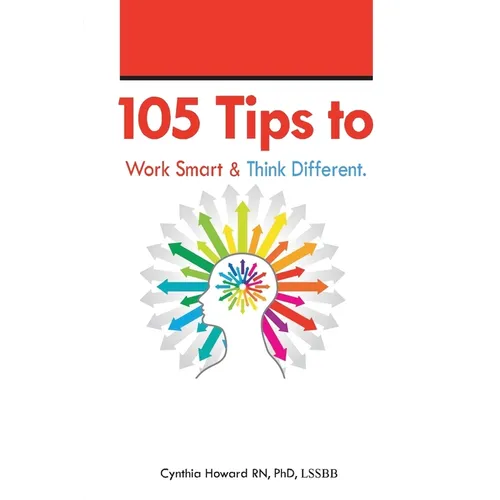 105 Ways to Get More Done. Think Different. - Paperback