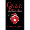 Crafting a Daily Practice - Paperback