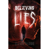 Believing Lies - Paperback