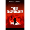 The DeCavalcante Mafia Crime Family: Real Sopranos: The Complete and Fascinating History of a New Jersey Criminal Organization That Inspired a Popular - Hardcover