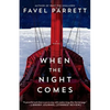 When the Night Comes - Paperback