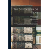 The Visitation of Kent: Taken in the Years 1619-1621 by John Philipot, Rouge Dragon, Marshal and Deputy to William Camden, Clarenceux - Paperback
