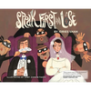 Speak First and Lose - Hardcover