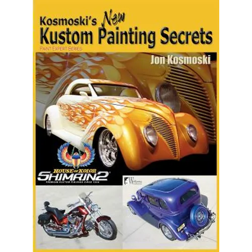 Kosmoski's New Kustom Painting Secrets - Hardcover