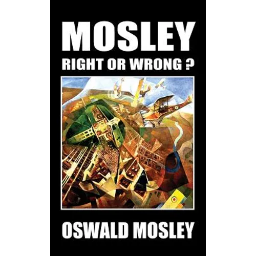 Mosley - Right or Wrong? - Hardcover