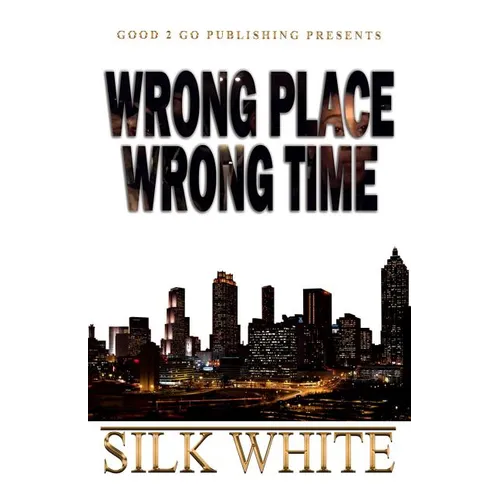 Wrong Place, Wrong Time - Paperback