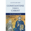 Constantine versus Christ - Paperback