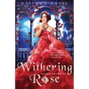 Withering Rose - Paperback