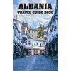 Albania Travel Guide 2020 - Paperback