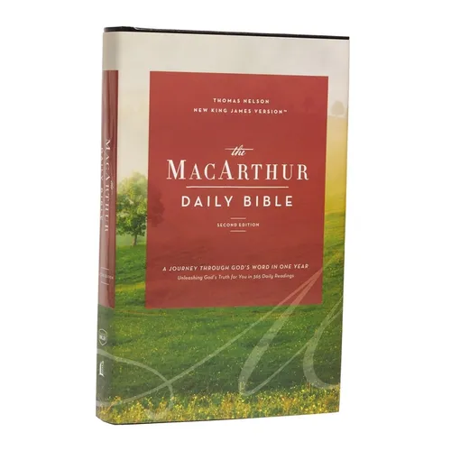 The Nkjv, MacArthur Daily Bible, 2nd Edition, Hardcover, Comfort Print: A Journey Through God's Word in One Year - Hardcover