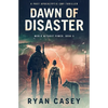 Dawn of Disaster: A Post Apocalyptic EMP Thriller - Paperback