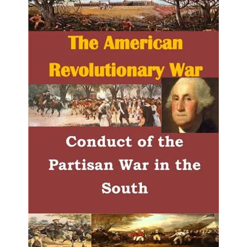 Conduct of the Partisan War in the South - Paperback