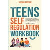 The Teens Self-Regulation Workbook - Paperback