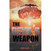 The Devil's Weapon: The British Tube Alloy Project 1939-1945 - Paperback