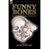 Funny Bones: an Anthology of Humorous Ghost Stories - Paperback