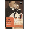 A Short History of the Weimar Republic: Revised Edition - Hardcover