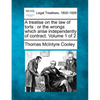 A treatise on the law of torts: or the wrongs which arise independently of contract. Volume 1 of 2 - Paperback