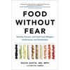 Food Without Fear: Identify, Prevent, and Treat Food Allergies, Intolerances, and Sensitivities - Paperback