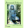 Savannah Folklore - Paperback