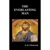 The Everlasting Man - Hardcover