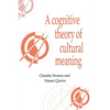 A Cognitive Theory of Cultural Meaning - Paperback