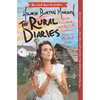 The Rural Diaries: Love, Livestock, and Big Life Lessons Down on Mischief Farm - Paperback