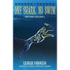 One Shark, No Swim - Hardcover