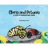 Gloria and Petunia - Hardcover
