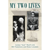 My Two Lives - Hardcover