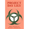 Project Day Lily - Paperback
