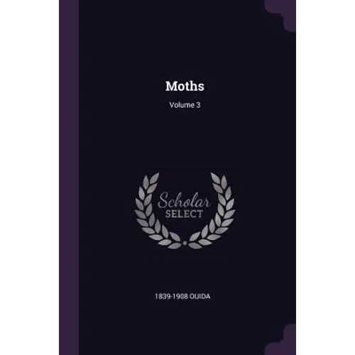 Moths; Volume 3 - Paperback