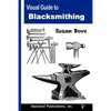 Visual Guide to Blacksmithing - Paperback