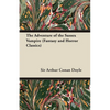 The Adventure of the Sussex Vampire; (Fantasy and Horror Classics) - Paperback