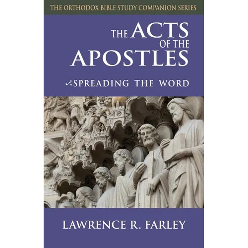 The Acts of the Apostles: Spreading the Word - Paperback