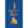 Memories and Pain - Hardcover