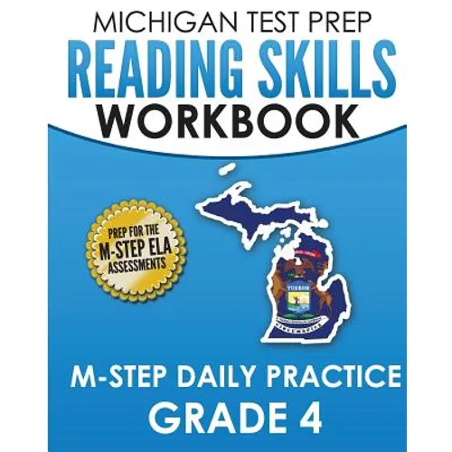MICHIGAN TEST PREP Reading Skills Workbook M-STEP Daily Practice Grade 4: Preparation for the M-STEP English Language Arts Assessments - Paperback