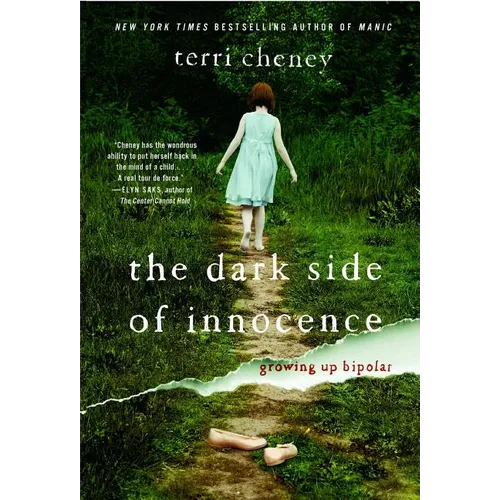 The Dark Side of Innocence: Growing Up Bipolar - Paperback